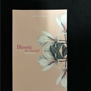 Bloom for yourself